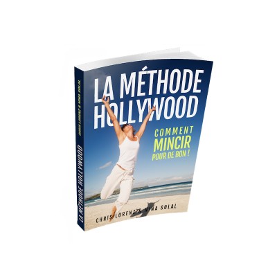 Méthode Hollywood – Arnaque ou méthode perte de poids efficace ?